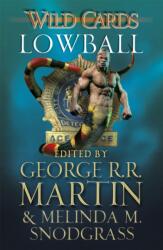 Wild Cards - Lowball (ISBN: 9780575134263)
