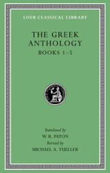 The Greek Anthology - W. R. Paton (ISBN: 9780674996885)