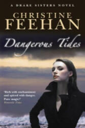 Dangerous Tides - Christine Feehan (ISBN: 9780749939052)