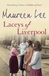 Laceys of Liverpool - Maureen Lee (ISBN: 9780752844039)