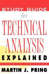 Study Guide for Technical Analysis Explained: The Successful Investor's Guide to Spotting Investment Trends and Turning Points (2003)