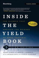 Inside the Yield Book, Third Edition - The Classic That Created the Science of Bond Analysis - Martin L. Leibowitz, Sidney Homer, Anthony Bova (ISBN: 9781118390139)
