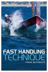 Fast Handling Technique - Frank Bethwaite (ISBN: 9781408154168)