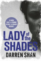 Lady of the Shades - Darren Shan (ISBN: 9781409139126)