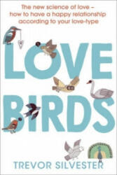 Lovebirds - Trevor Silvester (ISBN: 9781444740899)