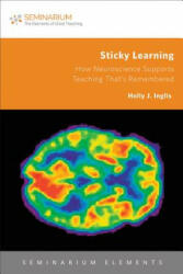 Sticky Learning - Holly J. Inglis (ISBN: 9781451488784)