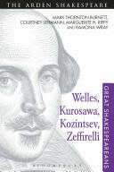 Welles Kurosawa Kozintsev Zeffirelli: Great Shakespeareans: Volume XVII (ISBN: 9781472579584)