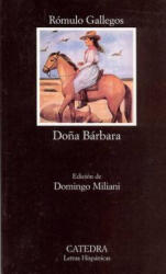 Dona Barbara - Romulo Gallegos (ISBN: 9788437615394)