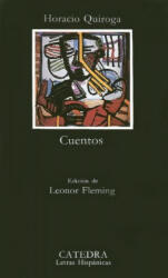 Cuentos - Horacio Quiroga (ISBN: 9788437609591)
