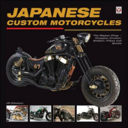 Japanese Custom Motorcycles - Ulrich Peter Cloesen (ISBN: 9781845845308)