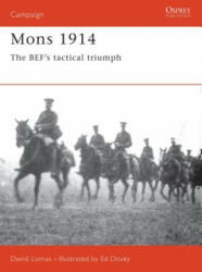 Mons 1914 - David Lomas (ISBN: 9781855325517)