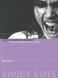 The Horror Genre: From Beelzebub to Blair Witch (ISBN: 9781903364000)