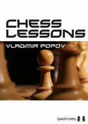 Chess Lessons - Vladimir Popov (ISBN: 9781906552824)