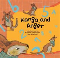 Kanga and Anger - Coping with Anger (ISBN: 9781925233902)