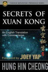 Secrets of Xuan Kong - Hung Hin Cheong (ISBN: 9789675395925)