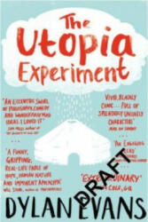 Utopia Experiment - Dylan Evans (ISBN: 9781447261308)