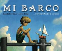 Mi Barco/ Toy Boat - Randall De Seve, Loren Long (ISBN: 9788426136572)