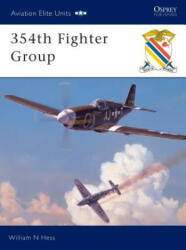 354th Fighter Group - William N. Hess (ISBN: 9781841763156)