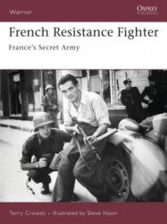 French Resistance Fighter - Terry Crowdy (ISBN: 9781846030765)