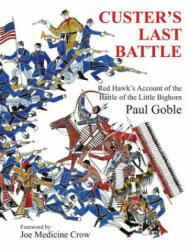 Custer's Last Battle - Paul Goble (ISBN: 9781937786113)