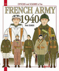 French Army 1940 - A Jouineau (ISBN: 9782352501794)