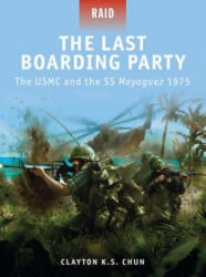 Last Boarding Party - Clayton Chun (ISBN: 9781849084253)