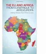 The EU and Africa - Adekeye Adebajo, Kaye Whiteman (ISBN: 9781849041713)