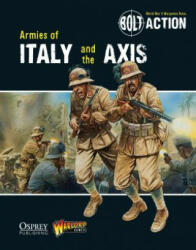 Bolt Action: Armies of Italy and the Axis - Warlord Games (ISBN: 9781782007708)