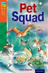 Oxford Reading Tree TreeTops Fiction: Level 13 More Pack B: Pet Squad (ISBN: 9780198448112)