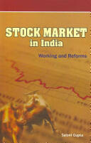 Stock Market in India: Working and Reforms (ISBN: 9788177082418)