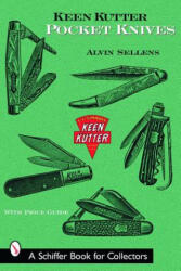 Keen Kutter Pocket Knives - Alvin Sellens (ISBN: 9780764318948)
