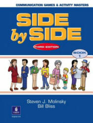 Side by Side 1 Communication Games and Activity Masters - Steven J. Molinsky, Bill Bliss (ISBN: 9780130267542)