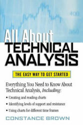 All About Technical Analysis - Brown (2012)