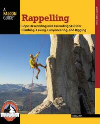 Rappelling - Bob Gaines (ISBN: 9780762780808)