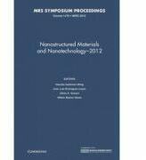 Nanostructured Materials and Nanotechnology-2012: Volume 1479 - Claudia Gutierrez-Wing, Jose Luis Rodriguez-Lopez, Olivia A. Graeve, Milton Munoz-Navia (ISBN: 9781605114569)