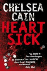 Heartsick - Chelsea Cain (ISBN: 9781447278573)