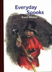 Everyday Spooks - Karel Michal (ISBN: 9788024614946)