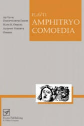 Lingua Latina - Amphitryo Comoedia - Titus Maccius Plautus (ISBN: 9781585101948)