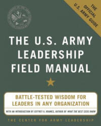 U. S. Army Leadership Field Manual - Leadership The Center For (2003)