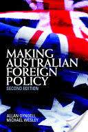 Making Australian Foreign Policy (ISBN: 9780521700313)
