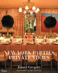New York Parties: Private Views (ISBN: 9780847834037)
