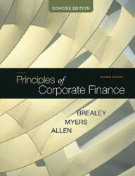 Principles of Corporate Finance, Concise - Richard A Brealey (ISBN: 9780073530741)