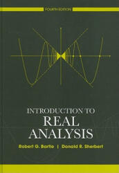 Introduction to Real Analysis 4e - Robert G. Bartle, Donald R. Sherbert (ISBN: 9780471433316)