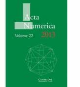 Acta Numerica 2013: Volume 22 - Arieh Iserles (ISBN: 9781107043862)