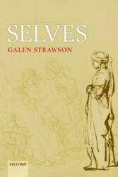 Galen Strawson - Selves - Galen Strawson (ISBN: 9780199693108)