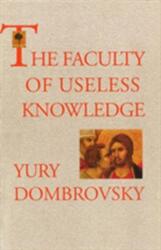The Faculty Of Useless Knowledge (ISBN: 9781846556982)