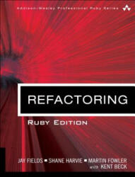 Refactoring: Ruby Edition: Ruby Edition (ISBN: 9780321984135)