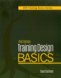 Training Design Basics - Saul Carliner (ISBN: 9781562869250)