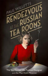 Rendezvous at the Russian Tea Rooms - Paul Willetts (ISBN: 9781472119872)