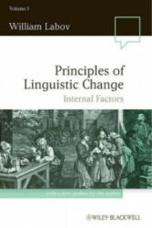 Principles of Linguistic Change - Internal Factors V 1 - William Labov (ISBN: 9780631179146)